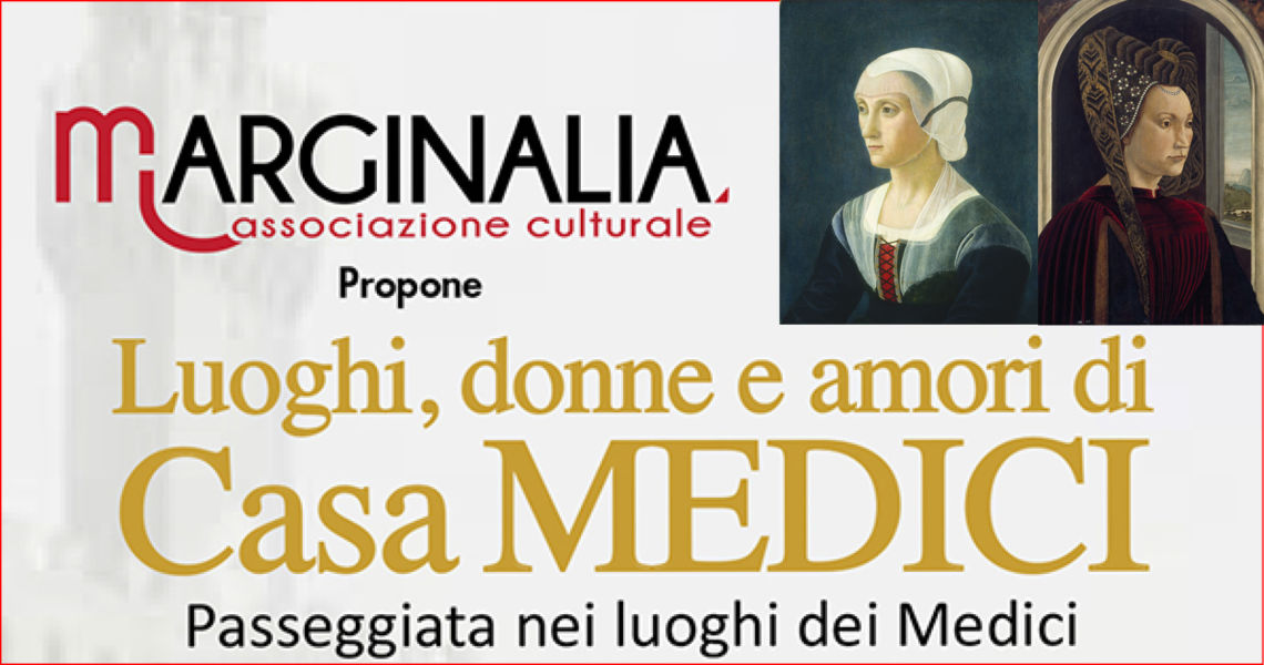 Luoghi, donne e amori di casa Medici