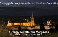 Firenze dall'alto, con Marginalia. Passeggiate magiche nelle notti estive fiorentine