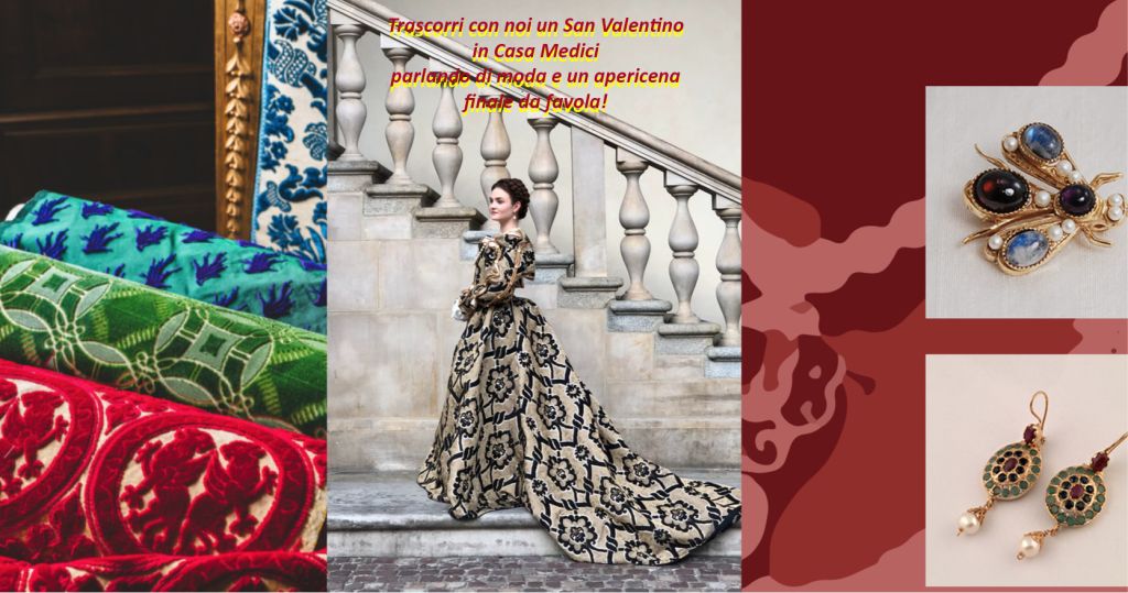 San Valentino in casa Medici parlando di Moda