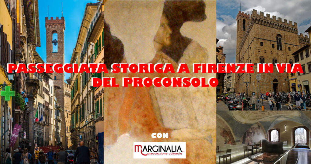Passeggiata Gratuita per i soci di Marginalia in via dl Proconsolo a Firenze