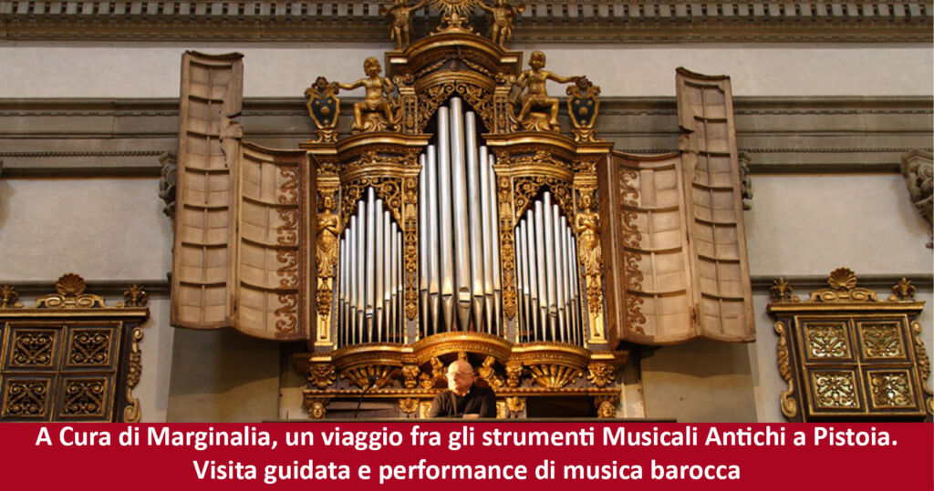 Strumenti antichi nel cuore di Pistoia. Visita guidata con performance di musica barocca.