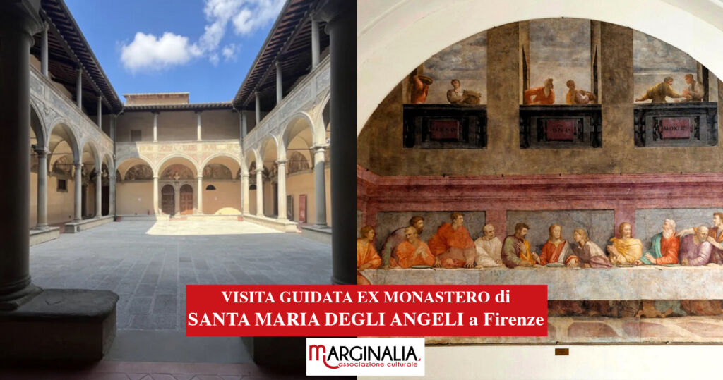 Ex Monastero Camaldolese di Santa Maria degli Angeli, Visita guidata con Marginalia.