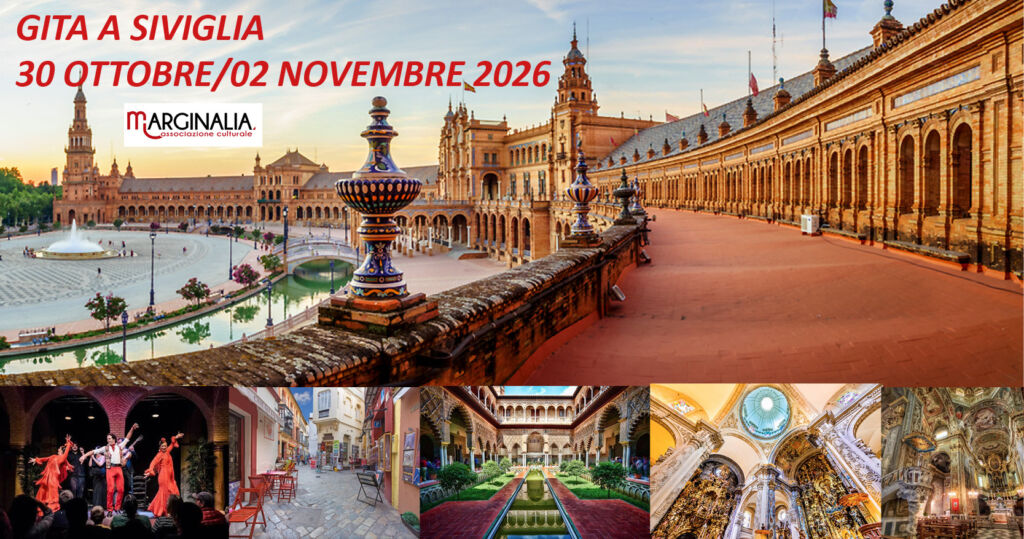 GITA A SIVIGLIA dal 30 Ottobre al 2 NOVEMBRE 2026 con Marginalia